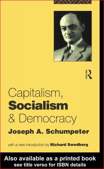 CAPITALISM, SOCIALISM AND DEMOCRACY